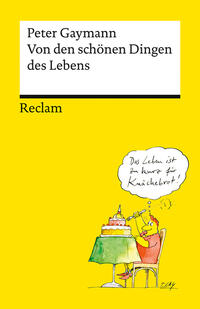 Von den schönen Dingen des Lebens