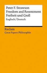 Freedom and Resentment / Freiheit und Groll. Englisch/Deutsch. [Great Papers Philosophie]