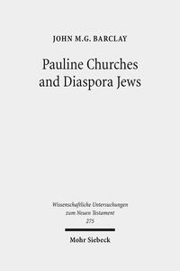 Pauline Churches and Diaspora Jews