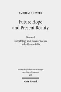 Future Hope and Present Reality