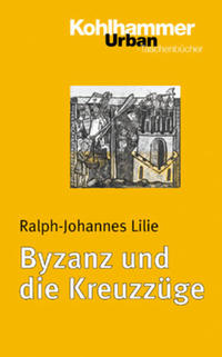 Byzanz und die Kreuzzüge