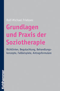 Grundlagen und Praxis der Soziotherapie