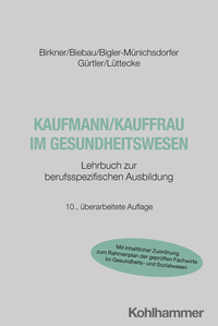 Kaufmann/Kauffrau im Gesundheitswesen