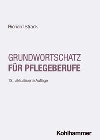Grundwortschatz für Pflegeberufe