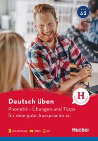 Phonetik – Übungen und Tipps für eine gute Aussprache A2