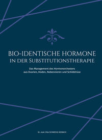 BIO-IDENTISCHE HORMONE IN DER SUBSTITUTIONSTHERAPIE