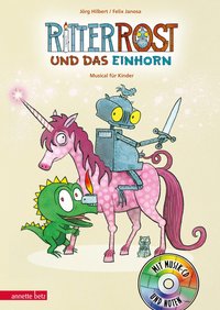 Ritter Rost 18: Ritter Rost und das Einhorn (Ritter Rost mit CD und zum Streamen, Bd. 18)