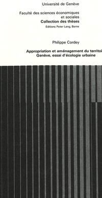 Appropriation et aménagement du territoire