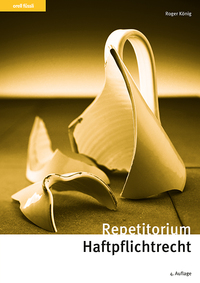 Repetitorium Haftpflichtrecht