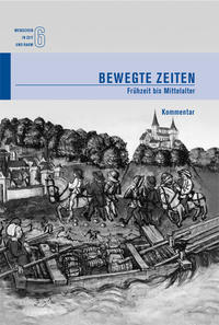 Menschen in Zeit und Raum 6: Bewegte Zeiten