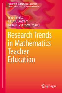 Research Trends in Mathematics Teacher Education