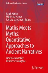 Maths Meets Myths: Quantitative Approaches to Ancient Narratives
