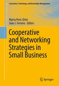 Cooperative and Networking Strategies in Small Business