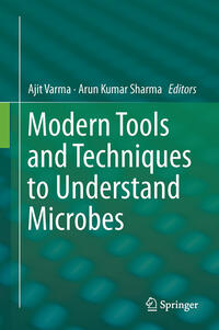 Modern Tools and Techniques to Understand Microbes