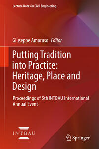 Putting Tradition into Practice: Heritage, Place and Design
