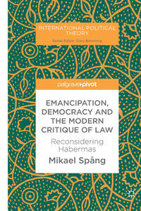 Emancipation, Democracy and the Modern Critique of Law