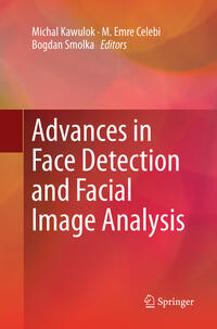 Advances in Face Detection and Facial Image Analysis