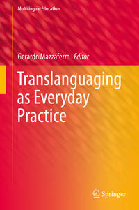 Translanguaging as Everyday Practice