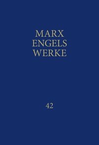 MEW / Marx-Engels-Werke Band 42