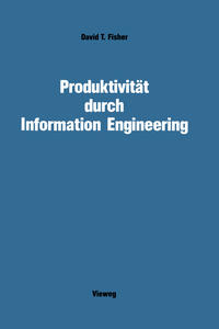 Produktivität durch Information Engineering