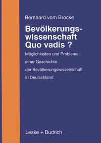 Bevölkerungswissenschaft — Quo vadis?