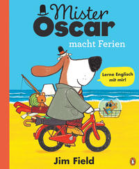 Mister Oscar macht Ferien