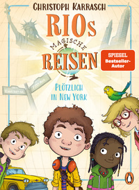 Rios magische Reisen – Plötzlich in New York