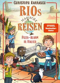 Rios magische Reisen – Pizza-Alarm in Italien