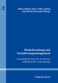 Risikoforschung und Versicherungsmanagement