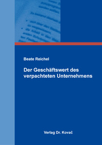 Der Geschäftswert des verpachteten Unternehmens