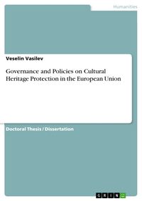 Governance and Policies on Cultural Heritage Protection in the European Union