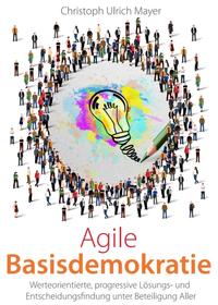 Agile Basisdemokratie