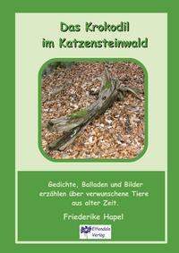 Das Krokodil im Katzensteinwald