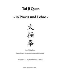 Tai Ji Quan - in Praxis und Lehre -