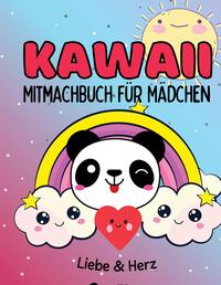 Aktivitätsbuch für Mädchen Kawaii Mitmachbuch, Geschenk Schulanfang, Einschulung, Schulferien, Geschenkidee, Beschäftigungsbuch 7-12 Jahre