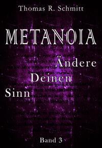 METANOIA - Ändere Deinen Sinn - Band 3