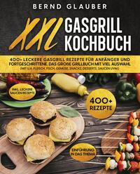 XXL Gasgrill Kochbuch