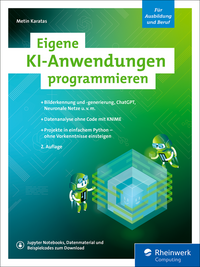 Eigene KI-Anwendungen programmieren