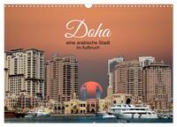 Doha, die arabische Welt im Aufbruch (Wandkalender 2025 DIN A3 quer), CALVENDO Monatskalender