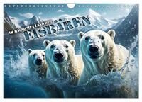 Im magischen Land der Eisbären (Wandkalender 2025 DIN A4 quer), CALVENDO Monatskalender