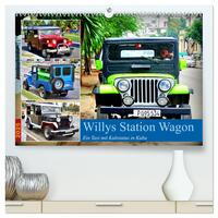 Willys Station Wagon - Ein Taxi mit Kultstatus in Kuba (hochwertiger Premium Wandkalender 2025 DIN A2 quer), Kunstdruck in Hochglanz