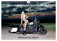 Motorräder und Sexy Girls (Wandkalender 2025 DIN A4 quer), CALVENDO Monatskalender