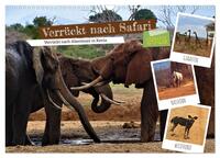 Verrückt nach Safari Verrückt nach Abenteuer in Kenia (Wandkalender 2025 DIN A3 quer), CALVENDO Monatskalender