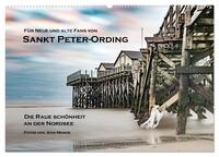 Sankt Peter-Ording: Die raue Schönheit an der Nordsee (Wandkalender 2025 DIN A2 quer), CALVENDO Monatskalender