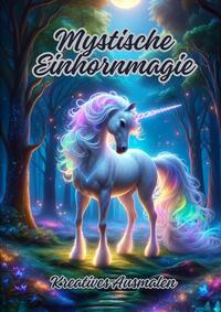 Mystische Einhornmagie