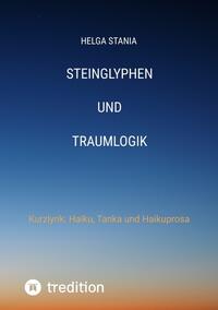 steinglyphen und traumlogik