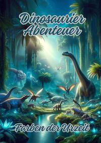 Dinosaurier Abenteuer