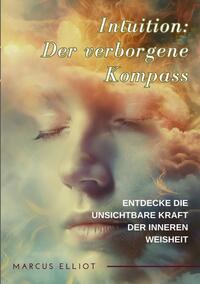 Intuition: Der verborgene Kompass