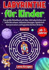 Labyrinthe für Kinder ab 5 Jahren - Band 33