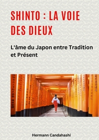 Shinto : La Voie des Dieux II